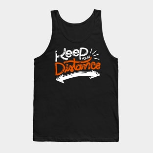 Keep Your Distance for Boys Men Girls Women Kids Tank Top